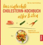 Cover-Bild Das einfachste Cholesterin-Kochbuch aller Zeiten