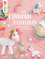 Cover-Bild Das Einhorn-Bastelbuch