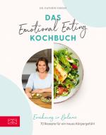 Cover-Bild Das Emotional Eating Kochbuch