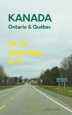 Cover-Bild Das etwas andere Reisebuch Kanada Ost - Ontario & Québec: Reiseführer und Road-Trip mit echten Fotos, Erfahrungen und Tipps.