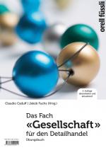 Cover-Bild Das Fach «Gesellschaft» für den Detailhandel – Übungsbuch