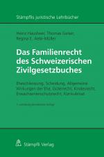 Cover-Bild Das Familienrecht des Schweizerischen Zivilgesetzbuches