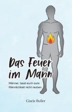 Cover-Bild Das Feuer im Mann
