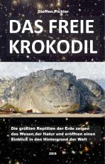 Cover-Bild DAS FREIE KROKODIL