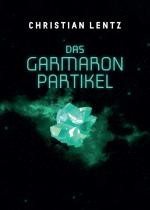 Cover-Bild Das Garmaron-Partikel