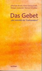 Cover-Bild Das Gebet - "die Intimität der Transzendenz"