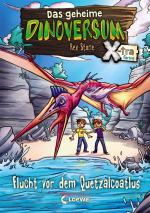 Cover-Bild Das geheime Dinoversum Xtra 4 - Flucht vor dem Quetzalcoatlus