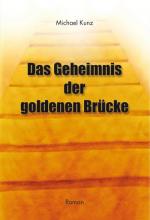 Cover-Bild Das Geheimnis der goldenen Brücke