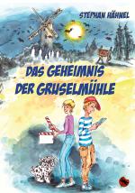 Cover-Bild Das Geheimnis der Gruselmühle