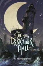 Cover-Bild Das Geheimnis von Darkmoor Hall: Das Amulett der Winde
