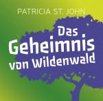 Cover-Bild Das Geheimnis von Wildenwald (Hörbuch [MP3])