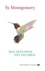 Cover-Bild Das Geschenk des Kolibris