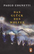 Cover-Bild Das Glück des Wolfes