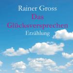 Cover-Bild Das Glücksversprechen