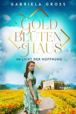 Cover-Bild Das Goldblütenhaus - Im Licht der Hoffnung