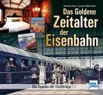 Cover-Bild Das goldene Zeitalter der Eisenbahn