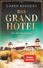 Cover-Bild Das Grand Hotel - Die der Brandung trotzen
