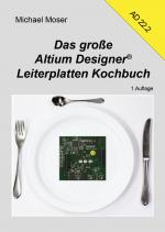 Cover-Bild Das große Altium Designer Leiterplatten Kochbuch