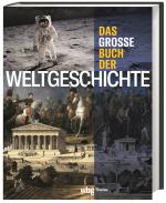 Cover-Bild Das große Buch der Weltgeschichte