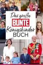 Cover-Bild Das große BUNTE-Königskinder-Buch