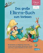 Cover-Bild Das große ELTERN-Buch zum Vorlesen (ELTERN-Vorlesebuch)