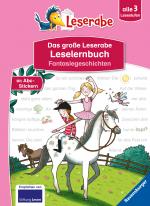 Cover-Bild Das große Leserabe Leselernbuch: Fantasiegeschichten - Leserabe ab der 1. Klasse - Erstlesebuch für Kinder ab 5 Jahren