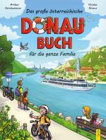 Cover-Bild Das große österreichische Donau-Buch für die ganze Familie