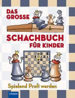 Cover-Bild Das große Schachbuch für Kinder