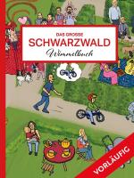 Cover-Bild Das große Schwarzwald-Wimmelbuch