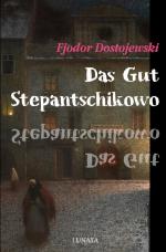 Cover-Bild Das Gut Stepantschikowo und seine Bewohner