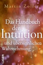 Cover-Bild Das Handbuch der Intuition und übersinnliche Wahrnehmung