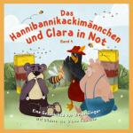 Cover-Bild Das Hannibannikackimännchen und Clara in Not