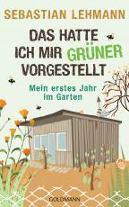 Cover-Bild Das hatte ich mir grüner vorgestellt