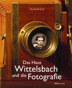 Cover-Bild Das Haus Wittelsbach und die Fotografie