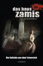 Cover-Bild Das Haus Zamis 22 – Die Geliebte aus dem Totenreich