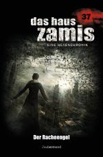 Cover-Bild Das Haus Zamis 37 – Der Racheengel
