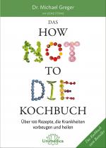 Cover-Bild Das HOW NOT TO DIE Kochbuch