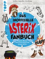 Cover-Bild Das inoffizielle Asterix Fan-Buch