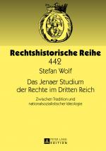 Cover-Bild Das Jenaer Studium der Rechte im Dritten Reich