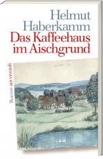 Cover-Bild Das Kaffeehaus im Aischgrund