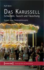 Cover-Bild Das Karussell – Schwindel, Tausch und Täuschung