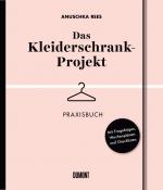 Cover-Bild Das Kleiderschrank-Projekt. Praxisbuch