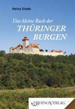 Cover-Bild Das kleine Buch der Thüringer Burgen