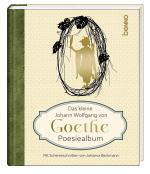 Cover-Bild Das kleine Johann Wolfgang von Goethe Poesiealbum
