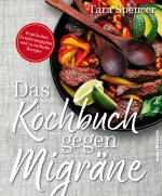 Cover-Bild Das Kochbuch gegen Migräne