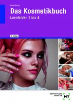 Cover-Bild Das Kosmetikbuch Lernfelder 1 bis 4
