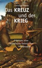 Cover-Bild Das Kreuz und der Krieg