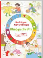 Cover-Bild Das Krippen-Jahreszeitenbuch: Klanggeschichten