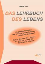 Cover-Bild Das Lehrbuch des Lebens. Die geistigen Gesetze.