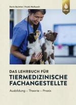 Cover-Bild Das Lehrbuch für Tiermedizinische Fachangestellte